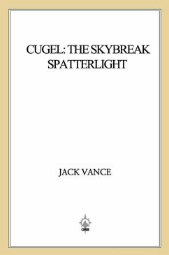 Cover Cugel: The Skybreak Spatterlight (eBook, ePUB)