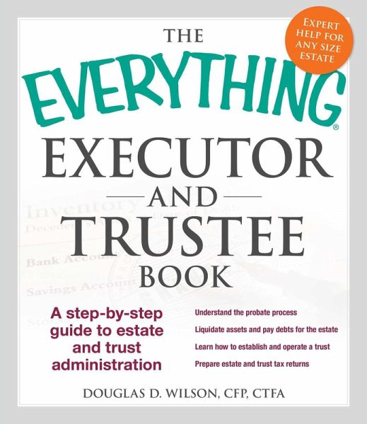 The Everything Executor and Trustee Book (eBook, ePUB) The Everything Executor and Trustee Book (eBook, ePUB)