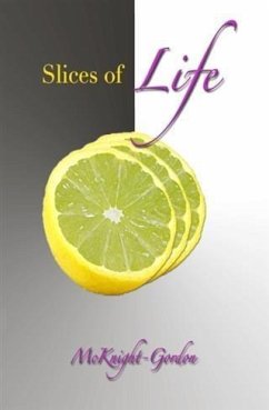 Cover Slices of Life that Contribute to the Whole You (eBook, ePUB)