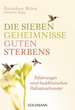 Die sieben Geheimnisse guten Sterbens (eBook, ePUB) - Mihm, Dorothea; Bopp, Annette