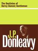 The Destinies Of Darcy Dancer, Gentleman (eBook, ePUB) The Destinies Of Darcy Dancer, Gentleman (eBook, ePUB)