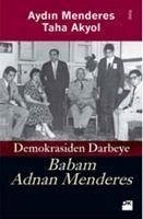 Demokrasiden Darbeye - Menderes, Aydin