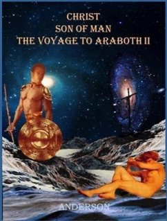 Cover Christ Son of Man - The Voyage to Araboth II (eBook, ePUB)