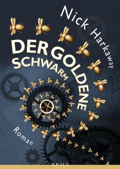 Der goldene Schwarm (eBook, ePUB) - Harkaway, Nick