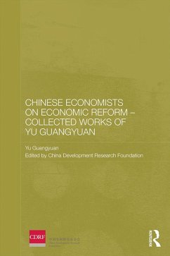 Chinese Economists on Economic Reform - Collected Works of Yu Guangyuan (eBook, ePUB) - Guangyuan, Yu