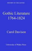 History of the Gothic: Gothic Literature 1764-1824 (eBook, PDF)