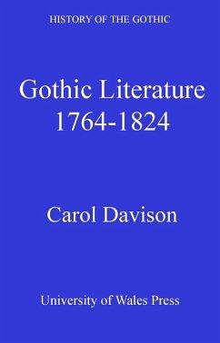 History of the Gothic: Gothic Literature 1764-1824 (eBook, PDF) - Davison, Carol Margaret