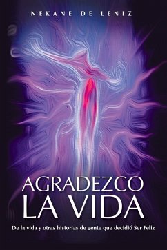 Agradezco La Vida - De Leniz, Nekane