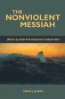The Nonviolent Messiah - Bild 1