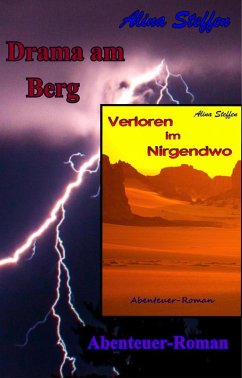 Drama am Berg / Verloren im Nirgendwo (eBook, ePUB) - Steffen, Alina