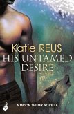 His Untamed Desire: Moon Shifter enovella (eBook, ePUB)