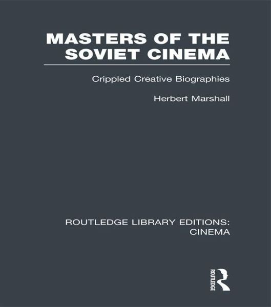 Masters of the Soviet Cinema (eBook, PDF) Masters of the Soviet Cinema (eBook, PDF)
