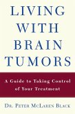 Living with a Brain Tumor (eBook, ePUB)