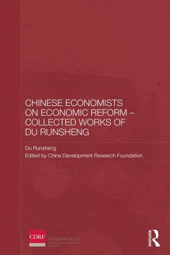 Chinese Economists on Economic Reform - Collected Works of Du Runsheng (eBook, ePUB) - Runsheng, Du