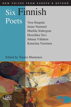 Six Finnish Poets (eBook, ePUB) - Haapala, Vesa; Nummel, Janne; Sodergran, Matilda