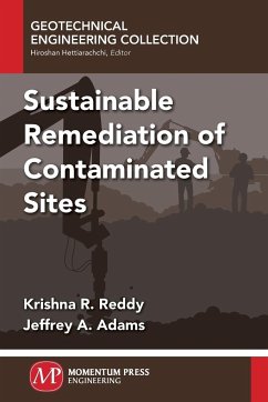 Sustainable Remediation of Contaminated Sites - Reddy, Krishna; Adams, Jeffrey