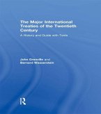 The Major International Treaties of the Twentieth Century (eBook, ePUB)