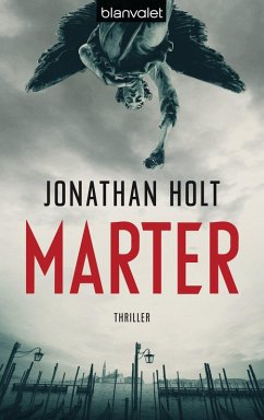 Marter / Capitano Katerina Tapo Bd.1 (eBook, ePUB) - Holt, Jonathan