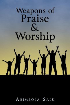 Weapons of Praise & Worship - Salu, Abimbola