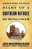 Diary of a Southern Refugee During the War (eBook, ePUB)
