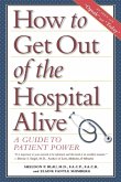 How to Get Out of the Hospital Alive (eBook, ePUB)
