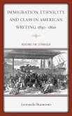 Immigration, Ethnicity, and Class in American Writing, 1830-1860 (eBook, ePUB)