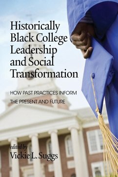 Historically Black College Leadership & Social Transformation - Suggs, Vickie L.