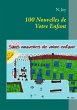 100 Nouvelles De Votre Enfant (eBook,... - Bild 1