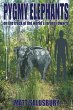 Pygmy Elephants - Bild 1