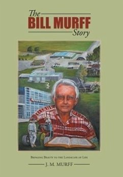 The Bill Murff Story - Murff, J. M.