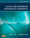 Acute Care Handbook for Physical Therapists - E-Book (eBook, ePUB)