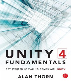 Unity 4 Fundamentals (eBook, ePUB) - Thorn, Alan