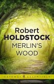 Merlin's Wood (eBook, ePUB) Merlin's Wood (eBook, ePUB)