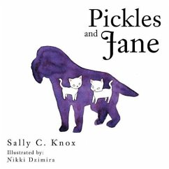 Pickles and Jane - Knox, Sally C; Dzimira, Nikki