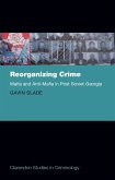 Reorganizing Crime (eBook, ePUB)