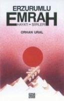 Erzurumlu Emrah Hayati Siirleri Özgür - Ural, Orhan