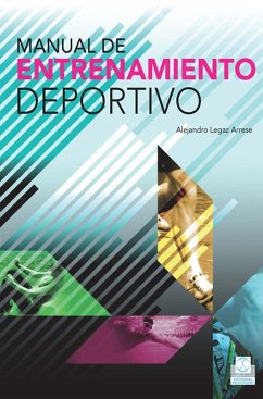 Manual de entrenamiento deportivo (eBook, ePUB) - Legaz Arrese, Alejandro