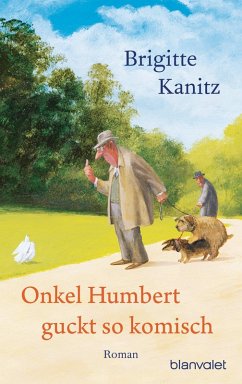 Onkel Humbert guckt so komisch (eBook, ePUB) - Kanitz, Brigitte
