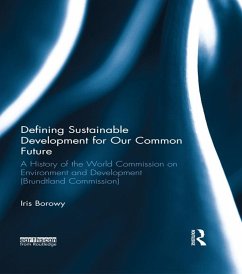 Defining Sustainable Development for Our Common Future (eBook, PDF) - Borowy, Iris