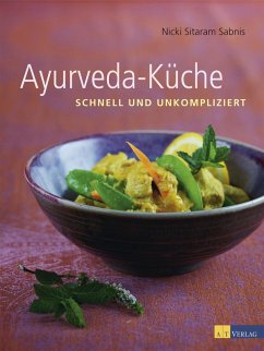 Ayurveda-Küche (eBook, ePUB) - Sabnis, Nicky Sitaram