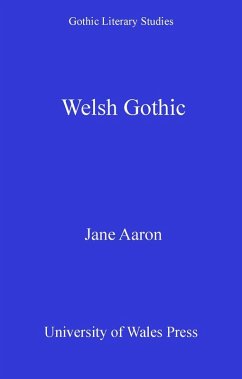 Welsh Gothic (eBook, PDF) - Aaron, Jane