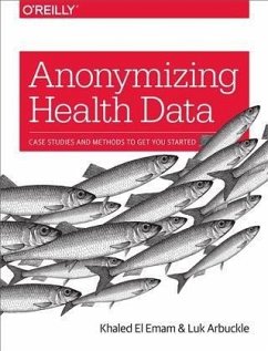 Cover Anonymizing Health Data (eBook, PDF)