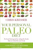Your Personal Paleo Diet (eBook, ePUB)