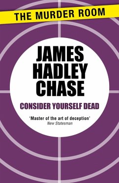 Consider Yourself Dead (eBook, ePUB) - Chase, James Hadley