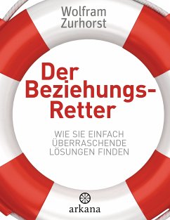 Der Beziehungsretter (eBook, ePUB) - Zurhorst, Wolfram