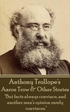 Aaron Trow & Other Short Stories (eBook, ePUB) - Trollope, Anthony