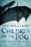 Children of the Fog (The Copper Promise: Part II) (eBook, ePUB)