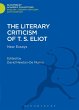 The Literary Criticism of T.S. Eliot... - Bild 1