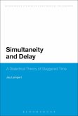 Simultaneity and Delay (eBook, ePUB)