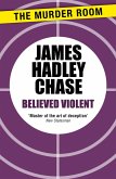 Believed Violent (eBook, ePUB)